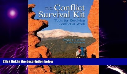 Big Deals  Conflict Survival Kit: Tools for Resolving Conflict at Work (2nd Edition)  Best Seller