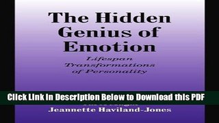 [Read] The Hidden Genius of Emotion: Lifespan Transformations of Personality (Studies in Emotion