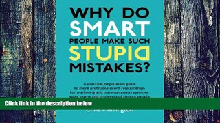 Big Deals  Why Do Smart People Make Such Stupid Mistakes?  Best Seller Books Most Wanted