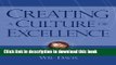Read Creating a Culture of Excellence: Changing the World of Work One Person at a Time  Ebook Free