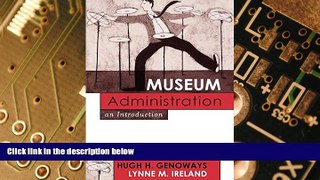 Big Deals  Museum Administration: An Introduction (American Association for State and Local