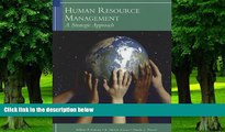 Big Deals  Human Resources Management: A Strategic Approach, 6th Edition  Free Full Read Best Seller