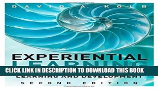 [PDF] Experiential Learning: Experience as the Source of Learning and Development (2nd Edition)