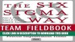[PDF] The Six Sigma Way Team Fieldbook: An Implementation Guide for Process Improvement Teams