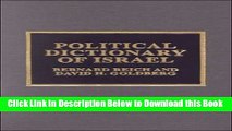 [Reads] Political Dictionary of Israel (Historical Dictionaries of Asia, Oceania, and the Middle