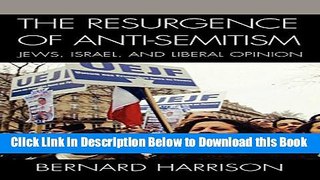 [Reads] The Resurgence of Anti-Semitism: Jews, Israel, and Liberal Opinion (Philosophy and the
