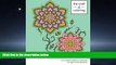 For you The Craft of Coloring: 30 Flower Mandala Designs: An Adult Coloring Book (Relaxing And
