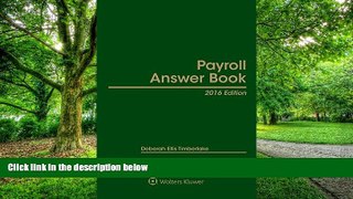 Big Deals  Payroll Answer Book, 2016 Edition  Free Full Read Most Wanted