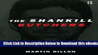 [Reads] The Shankill Butchers: The Real Story of Cold-Blooded Mass Murder Online Books