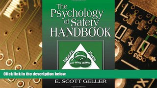 Big Deals  The Psychology of Safety Handbook  Free Full Read Best Seller