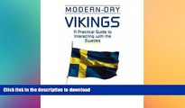 READ PDF Modern Day Vikings: A Practical Guide to Interacting with the Swedes (Interact Series)