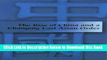 [Reads] The Rise of China and a Changing East Asian Order Online Books