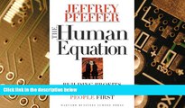 Big Deals  The Human Equation: Building Profits by Putting People First  Free Full Read Best Seller