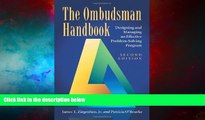 Must Have  The Ombudsman Handbook: Designing and Managing an Effective Problem-Solving Program