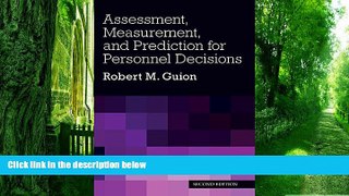 Big Deals  Assessment, Measurement, and Prediction for Personnel Decisions  Best Seller Books Best