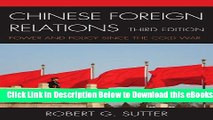 [Reads] Chinese Foreign Relations: Power and Policy since the Cold War (Asia in World Politics)
