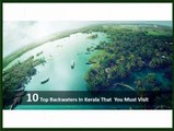 10 Top Backwaters In Kerala That You Must Visit
