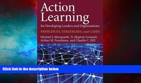 Must Have  Action Learning for Developing Leaders and Organizations: Principles, Strategies, and