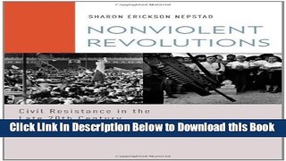 [Reads] Nonviolent Revolutions: Civil Resistance in the Late 20th Century (Oxford Studies in