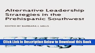 [Best] Alternative Leadership Strategies in the Prehispanic Southwest Free Books