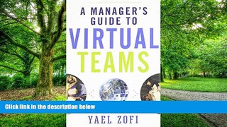 Big Deals  A Manager s Guide to Virtual Teams  Free Full Read Most Wanted