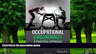 Big Deals  Occupational Ergonomics: A Practical Approach  Best Seller Books Most Wanted