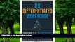 Big Deals  The Differentiated Workforce: Transforming Talent into Strategic Impact  Best Seller