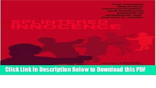 [PDF] Splintered Innocence: An Intuitive Approach to Treating War Trauma Free Books