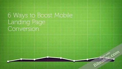 6 Ways to Boost Mobile Landing Page Conversion