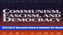 [Reads] Communism, Fascism, and Democracy: The Theoretical Foundations Free Books