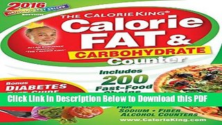 [Read] The CalorieKing Calorie, Fat   Carbohydrate Counter 2016 Ebook Free