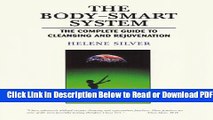 [Get] The Body-Smart System: The Complete Guide to Cleansing and Rejuvenation Free New