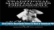 [Get] Traditional Martial Arts Philosophy: For the Mind, Body and Spirit Popular New