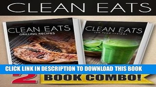 [PDF] Grilling Recipes and Raw Food Recipes: 2 Book Combo Full Online