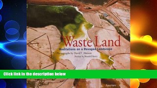 READ book  Waste Land: Meditations an a Ravaged Landscape  FREE BOOOK ONLINE
