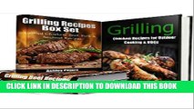 [PDF] Grilling Recipes Box Set: Grilled Chicken, Beef, Pork   Seafood Recipes(4 Books in 1)