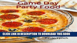 [PDF] Game Day Party Food (Recipes by Closet Cooking Book 2) Popular Colection