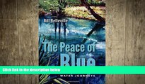EBOOK ONLINE  The Peace of Blue: Water Journeys  FREE BOOOK ONLINE