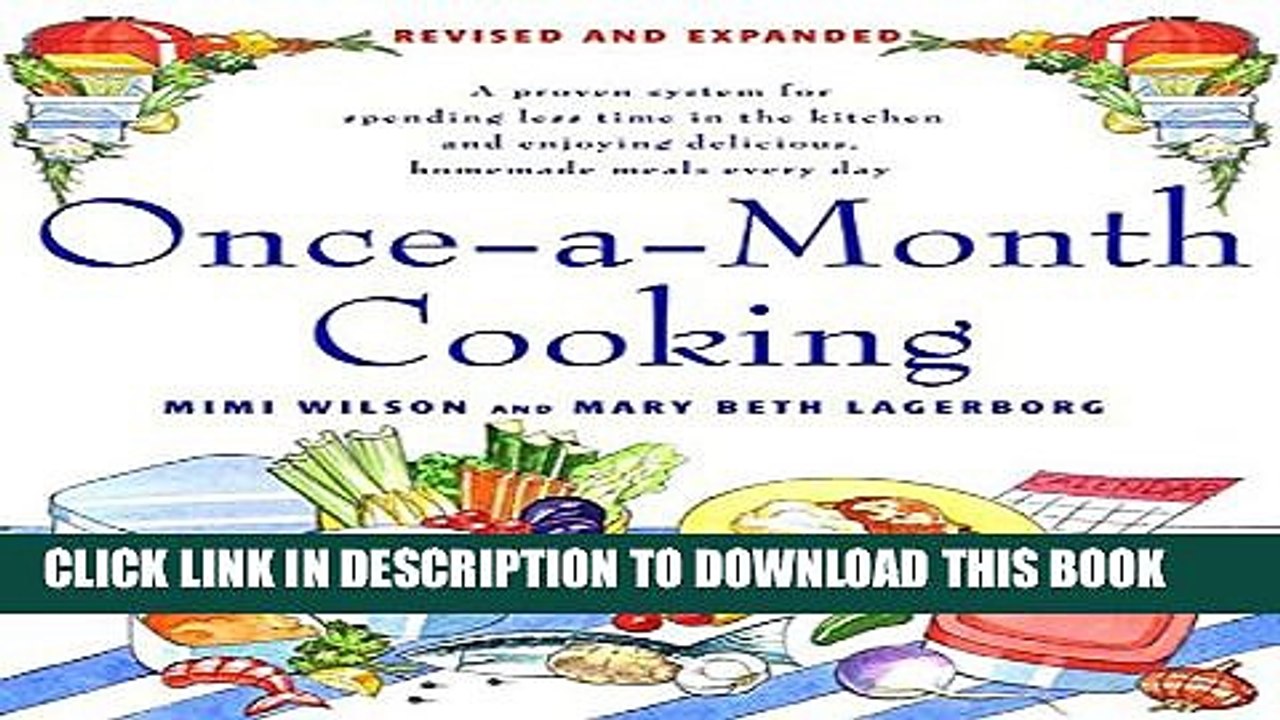 [PDF] Once-A-Month Cooking: A Proven System for Spending Less Time in the Kitchen and Enjoying