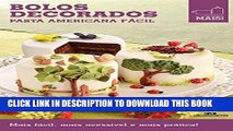 [PDF] Bolos Decorados - Pasta americana fÃ¡cil (Minicozinha Mais!) (Portuguese Edition) Popular