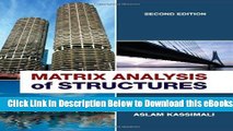 [Reads] Matrix Analysis of Structures:2nd (Second) edition Online Books