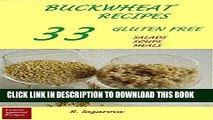 [PDF] Buckwheat Recipes.  33 Gluten Free  Salads, Soups, Meals: (These easy, delicious and healthy