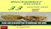 [PDF] Buckwheat Recipes.  33 Gluten Free  Salads, Soups, Meals: (These easy, delicious and healthy