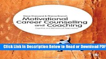 [Download] Motivational Career Counselling   Coaching: Cognitive and Behavioural Approaches