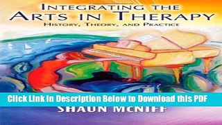 [Read] Integrating the Arts in Therapy: History, Theory, and Practice Free Books