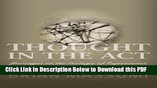 [PDF] Thought in the Act: Passages in the Ecology of Experience Popular Online