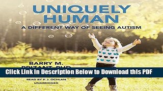 [Read] Uniquely Human: A Different Way of Seeing Autism Full Online