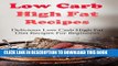 [PDF] Low Carb High Fat Recipes: Delicious Low Carb High Fat Diet Recipes For Beginners (LCHF