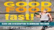 [PDF] Good Food--Fast!: Deliciously Healthy Gluten-Free Meals for People on the Go Popular Colection