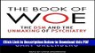 [Read] The Book of Woe: The DSM and the Unmaking of Psychiatry Free Books